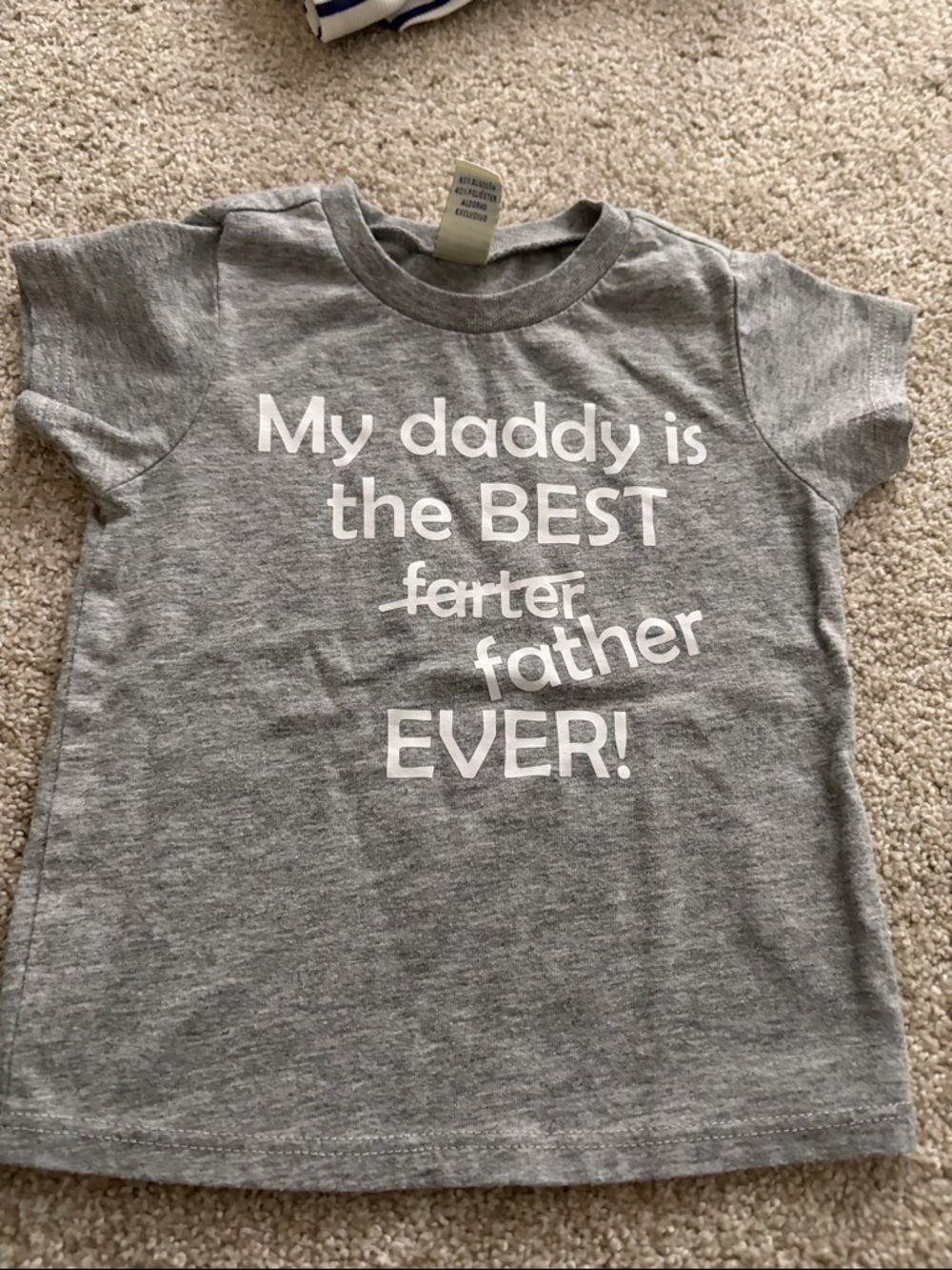 My daddy is the BEST father EVER!' Graphic Tee- 6 months but runs big